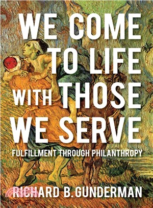 We Come to Life With Those We Serve ─ Fulfillment Through Philanthropy