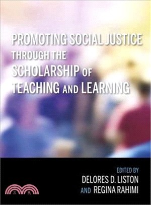 Promoting Social Justice Through the Scholarship of Teaching and Learning