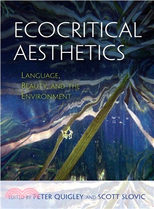 Ecocritical Aesthetics ― Language, Beauty, and the Environment