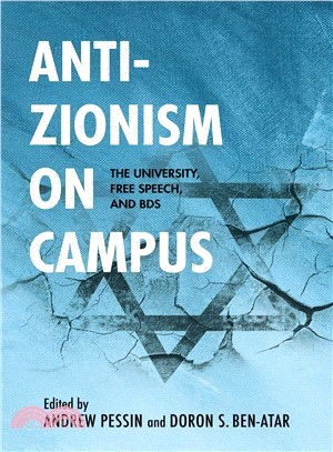 Anti-zionism on Campus ― The University, Free Speech, and Bds