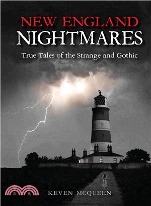 New England Nightmares ― True Tales of the Strange and Gothic