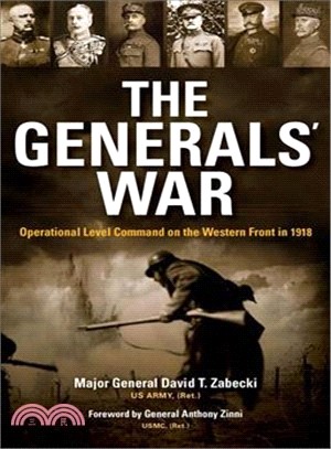 The Generals?War ― Operational Level Command on the Western Front in 1918