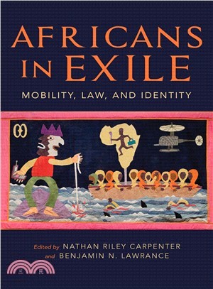 Africans in Exile ― Mobility, Law, and Identity