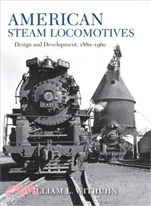 American Steam Locomotives ― Design and Development 1880-1960