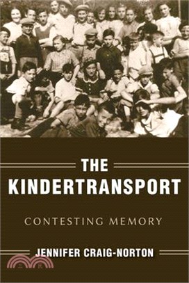 The Kindertransport ― Contesting Memory