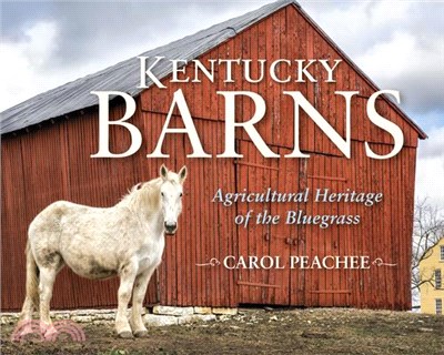 Kentucky Barns ― Agricultural Heritage of the Bluegrass