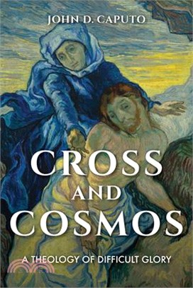 Cross and Cosmos ― A Theology of Difficult Glory