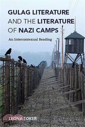 Gulag Literature and the Literature of Nazi Camps ― An Intercontexual Reading