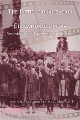 The Institutionalization of Educational Cinema ― North America and Europe in the 1910s and 1920s