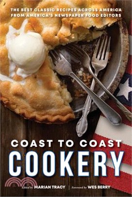 Coast to Coast Cookery ― The Best Classic Recipes Across America