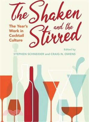 The Shaken and the Stirred ― The Year's Work in Cocktail Culture