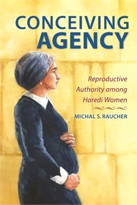 Conceiving Agency ― Reproductive Authority Among Haredi Women