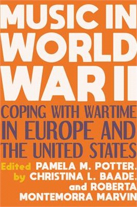 Music in World War II ― Coping With Wartime in Europe and the United States