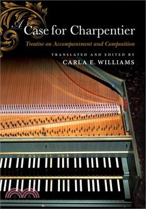 A Case for Charpentier ― Treatise on Accompaniment and Composition