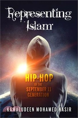 Representing Islam ― Hip-hop of the September 11 Generation