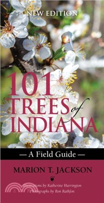 101 Trees of Indiana：A Field Guide