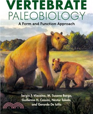 Vertebrate Paleobiology：A Form and Function Approach