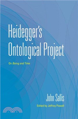 Heidegger's Ontological Project：On Being and Time