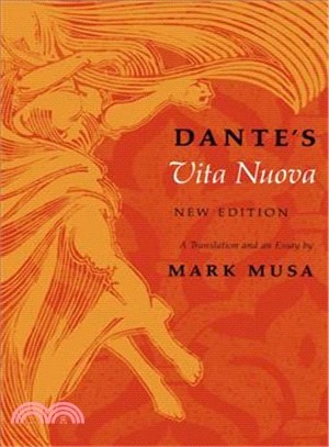 Dante's Vita Nuova ─ A Translation and an Essay