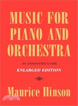 Music for Piano and Orchestra ― An Annotated Guide