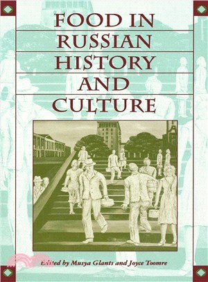 Food in Russian History and Culture