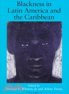 Blackness in Latin America & the Caribbian ─ Social Dynamics and Cultural Transformations: Central America and Northern and Western South America