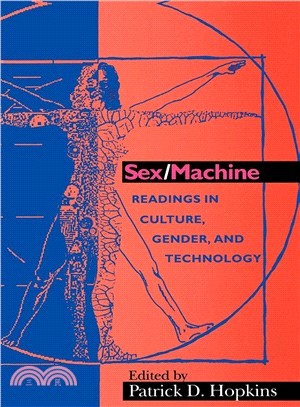 Sex/Machine ― Readings in Culture, Gender, and Technology