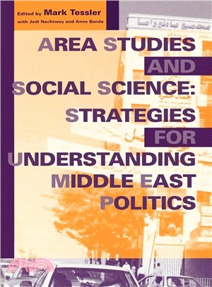 Area Studies and Social Science ― Strategies for Understanding Middle East Politics