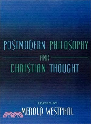 Postmodern Philosophy and Christian Thought