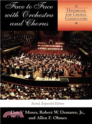 Face to Face With Orchestra and Chorus ― A Handbook for Choral Conductors