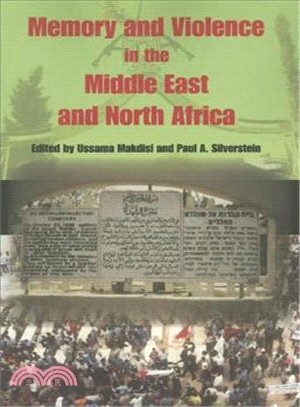 Memory And Violence in the Middle East And North Africa