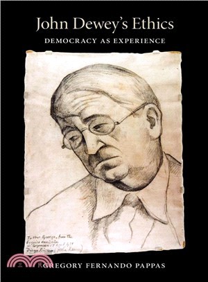 John Dewey's Ethics: Democracy As Experience