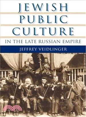 Jewish Public Culture in the Late Russian Empire