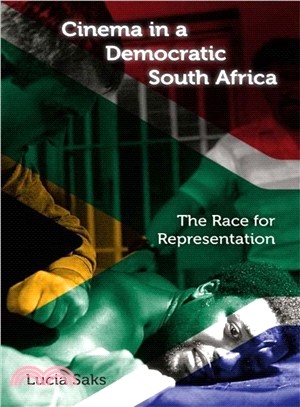 Cinema in a Democratic South Africa: The Race for Representation