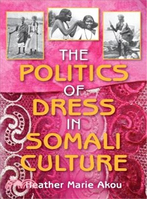 The Politics of Dress in Somali Culture