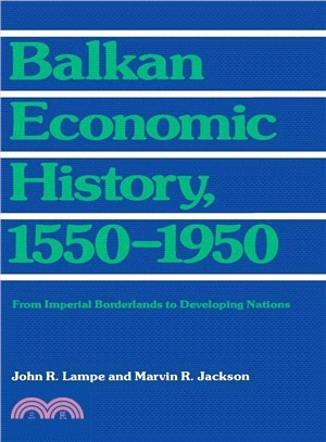 Balkan Economic History, 1550-1950