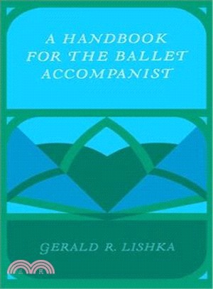 A Handbook for the Ballet Accompanist