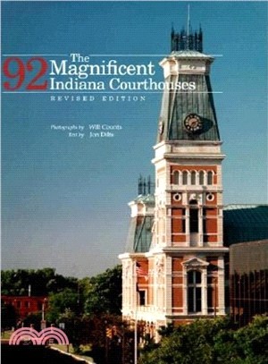 The Magnificent 92 Indiana Courthouses