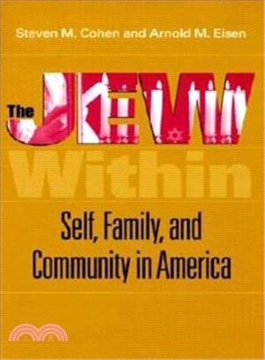 The Jew Within: Self, Family, and Community in America