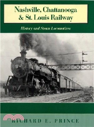 The Nashville, Chattanooga and St. Louis Railway: History and Steam Locomotives : Lookout Mountain Route