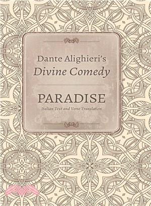 Dante Alighieri's Divine Comedy—Paradise-Italian Text And Verse Translation / Paradise-Commentary