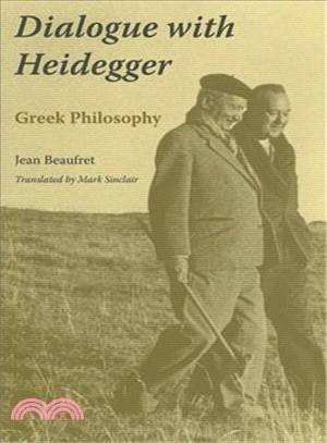 Dialogue With Heidegger ― Greek Philosophy