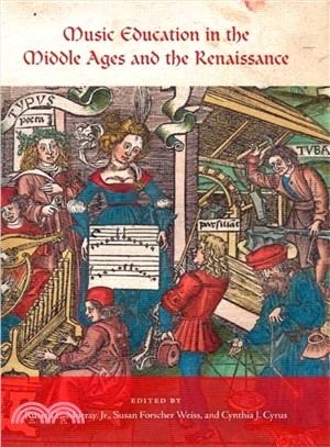 Music Education in the Middle Ages and the Renaissance