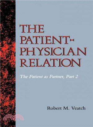 The Patient-Physician Relation ― The Patient As Partner, Part 2