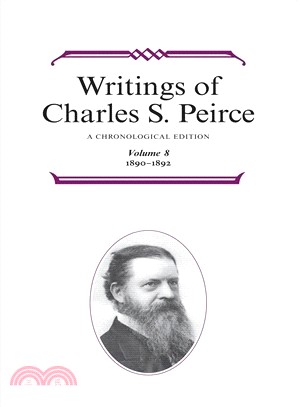 Writings of Charles S. Peirce: A Chronological Edition, 1890-1892