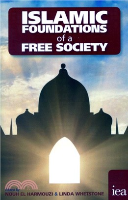 Islamic Foundations of a Free Society