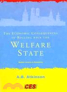 The Economic Consequences of Rolling Back the Welfare State