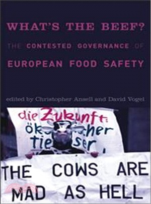 What's the Beef? ― The Contested Governance of European Food Safety