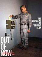 Out of Now ─ The Lifeworks of Tehching Hsieh