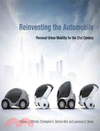 Reinventing the Automobile ─ Personal Urban Mobility for the 21st Century
